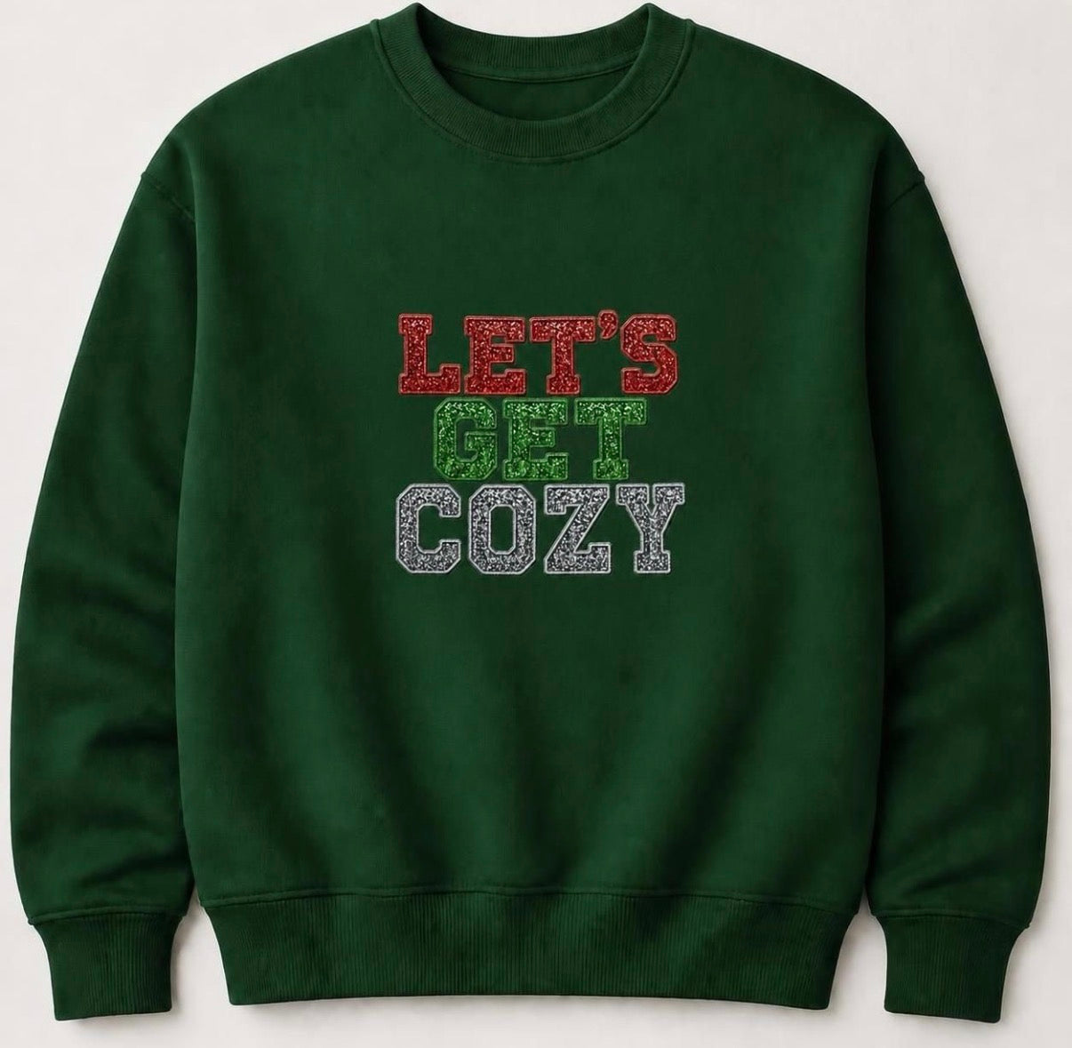 "Let's Get Cozy" (Glitter) Green Sweatshirt